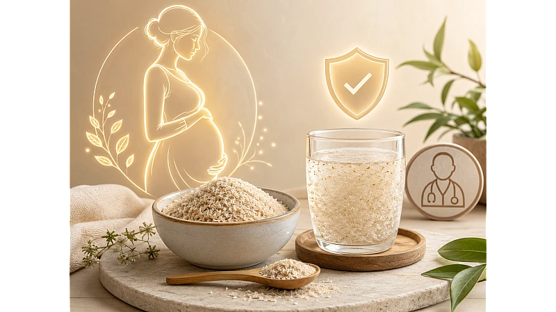 Isabgol During Pregnancy: Safety, Constipation and Doctor Advice